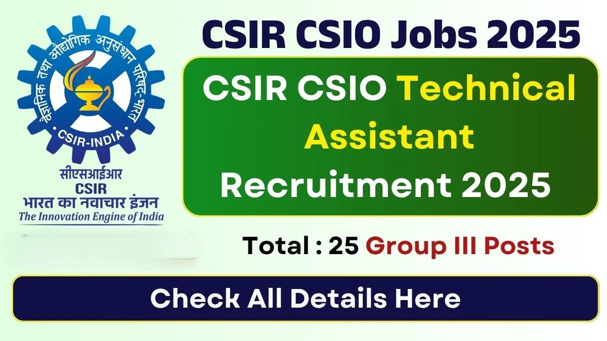 CSIR-CSIO Recruitment 2025